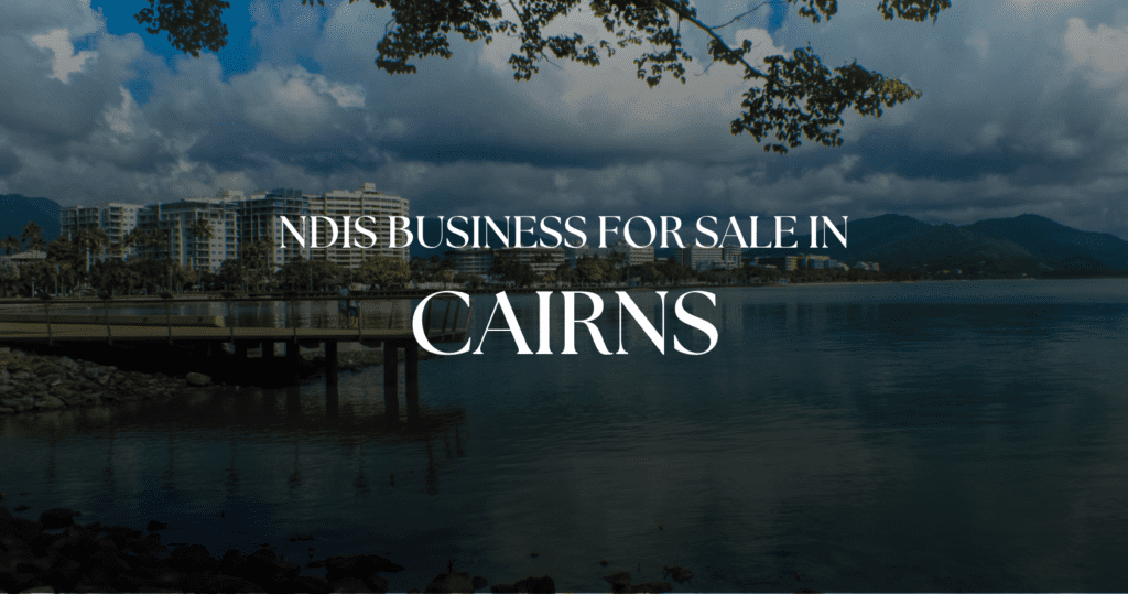 NDIS-Business-For-Sale-In-Cairns