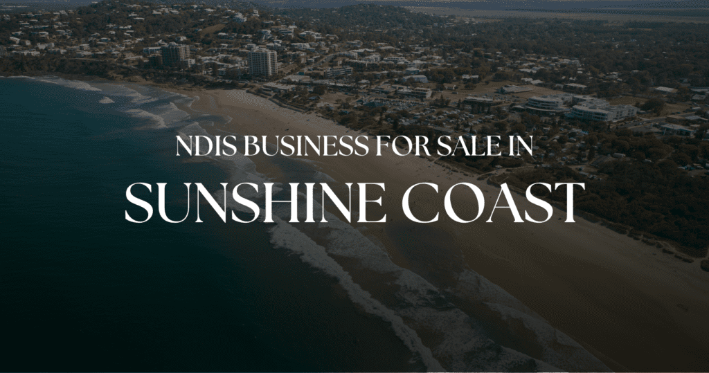 NDIS-Business-For-Sale-In-Sunshine-Coast