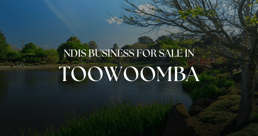 NDIS-Business-For-Sale-In-Toowoomba