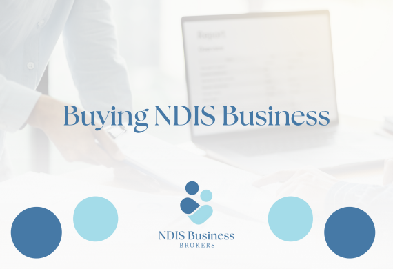 Buying NDIS Business