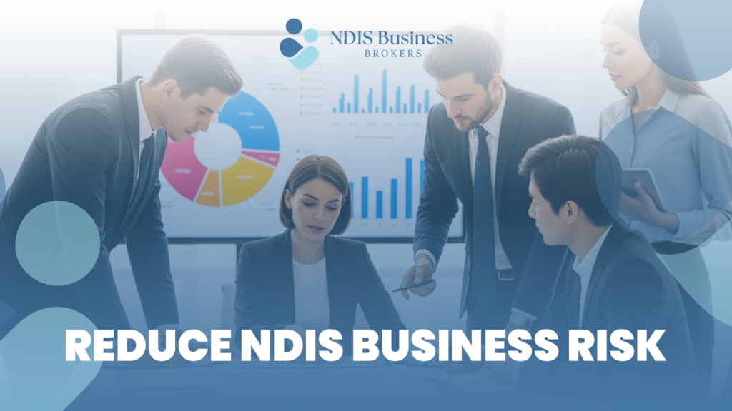 How to reduce NDIS business risk when buying a business for sale in Sydney